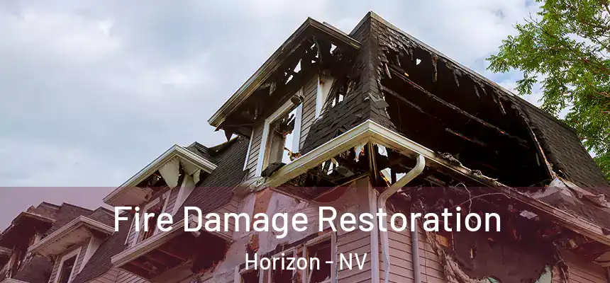  Fire Damage Restoration Horizon - NV