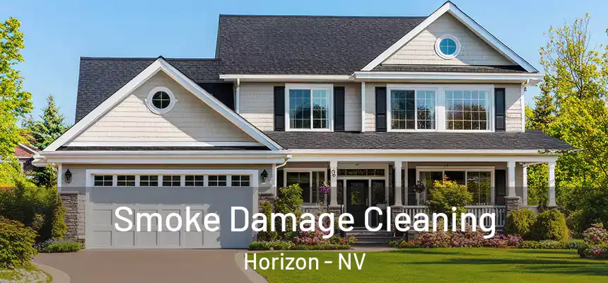  Smoke Damage Cleaning Horizon - NV